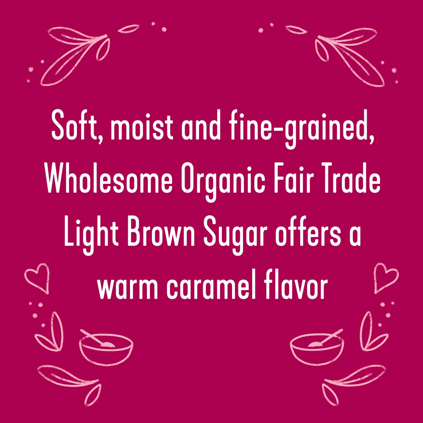 REGENERATIVE ORGANIC CERTIFIED® LIGHT BROWN SUGAR
