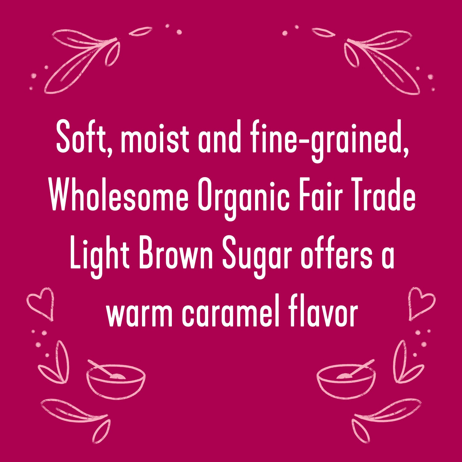 REGENERATIVE ORGANIC CERTIFIED® LIGHT BROWN SUGAR