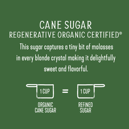 REGENERATIVE ORGANIC CERTIFIED® CANE SUGAR