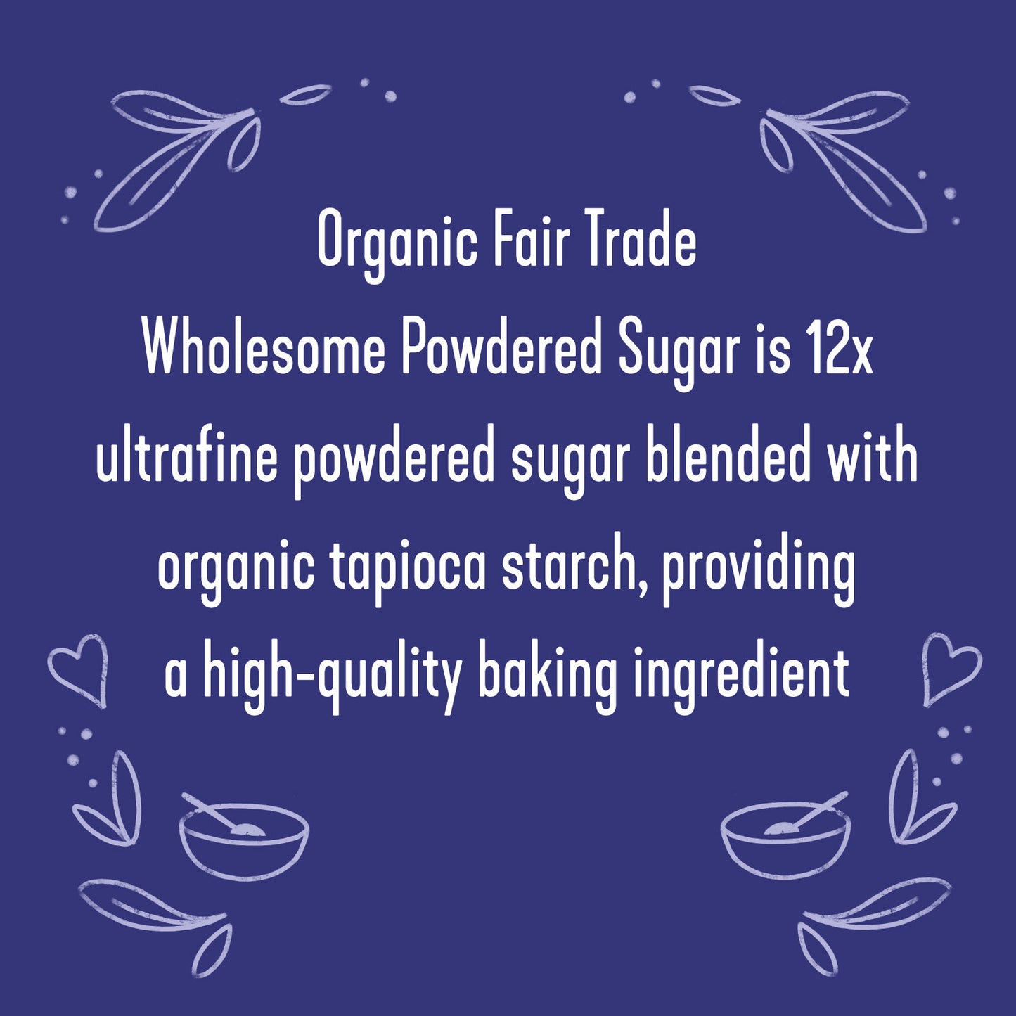 ORGANIC FAIR TRADE POWDERED CONFECTIONERS SUGAR